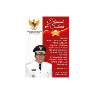 SELAMAT DAN SUKSES KEPADA BUPATI BADUNG ATAS PENGHARGAAN SEBAGAI PEMBINA PELAYANAN PUBLIK TERBAIK NASIONAL TAHUN 2019 DARI MENTERI PENDAYAGUNAAN APARATUR NEGARA DAN REFORMASI BIROKRASI