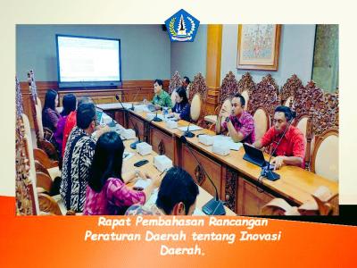 RAPAT PEMBAHASAN RANCANGAN PERATURAN DAERAH TENTANG INOVASI DAERAH