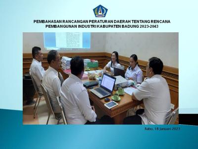 PEMBAHASAN RANCANGAN PERATURAN DAERAH TENTANG RENCANA PEMBANGUNAN INDUSTRI KABUPATEN BADUNG 2023-2043