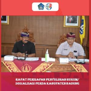 RAPAT PERSIAPAN PENYULUHAN HUKUM/SOSIALISASI PERDA KABUPATEN BADUNG