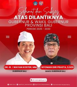 Selamat Atas Dilantiknya Gubernur dan Wakil Gubernur Provinsi Bali Periode 2025-2030