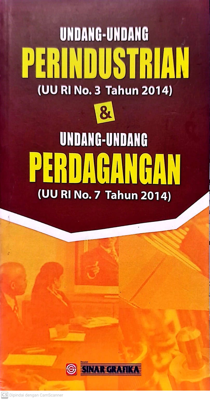 Undang-Undang Perindustrian Dan Undang-Undang Perdagangan