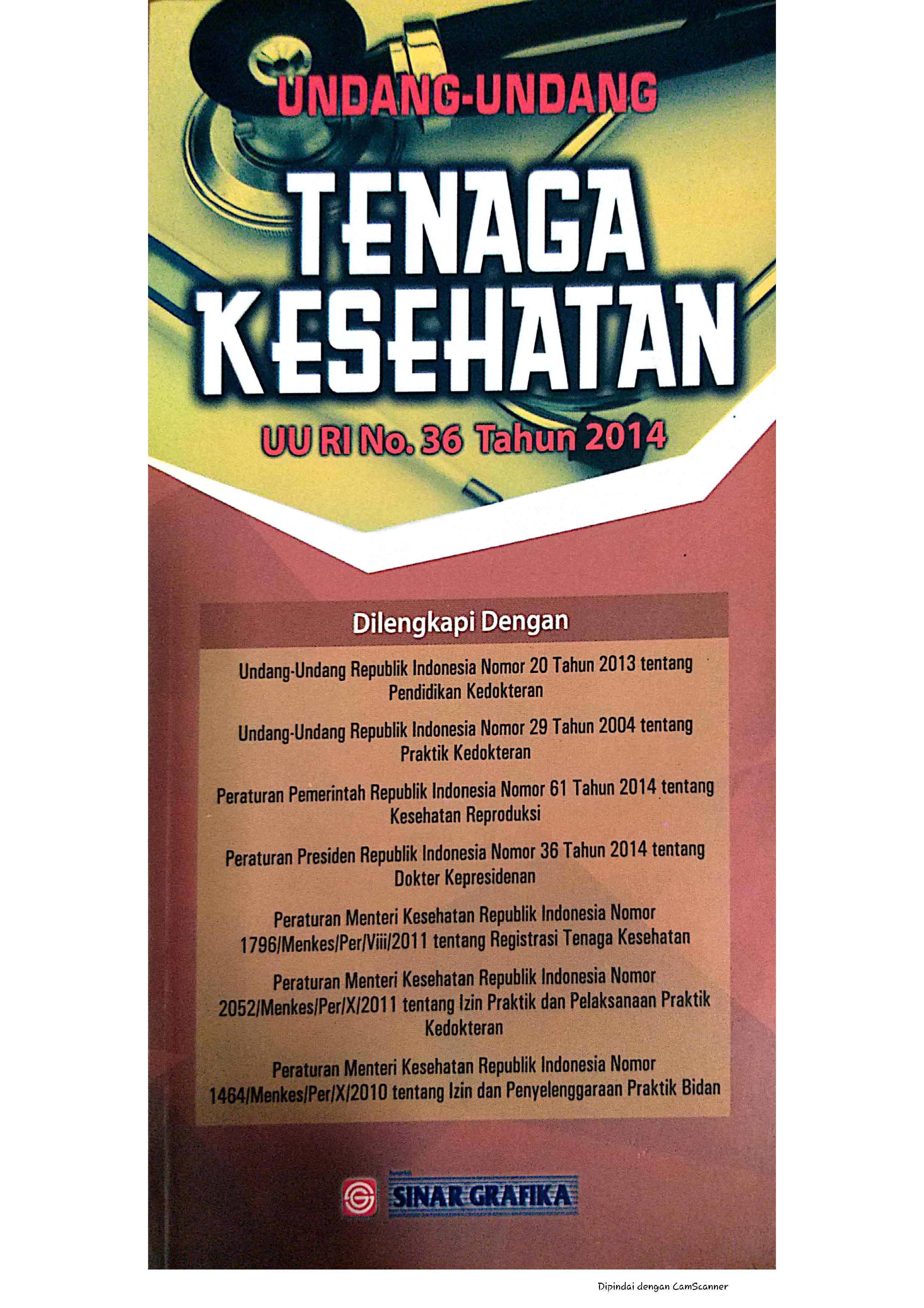 UNDANG- UNDANG TENAGA KESEHATAN (UU RI NO. 36 TAHUN 2014)