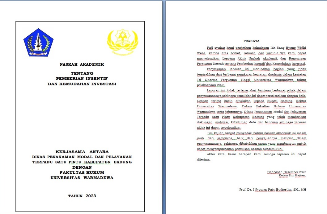 Naskah Akademik  Tentang  Pemberian Insentif  Dan Kemudahan Investasi Kerjasama Antara Dinas Penanaman Modal Dan Pelayanan Terpadu Satu Pintu  Kabupaten Badung Dengan  Fakultas Hukum Universitas Warmadewa